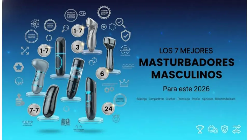 Masturbadores masculinos: siete tipos para comparar